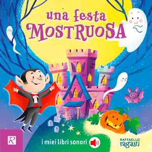 Una festa mostruosa